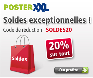 20% de réduction pour les soldes chez posterXXL